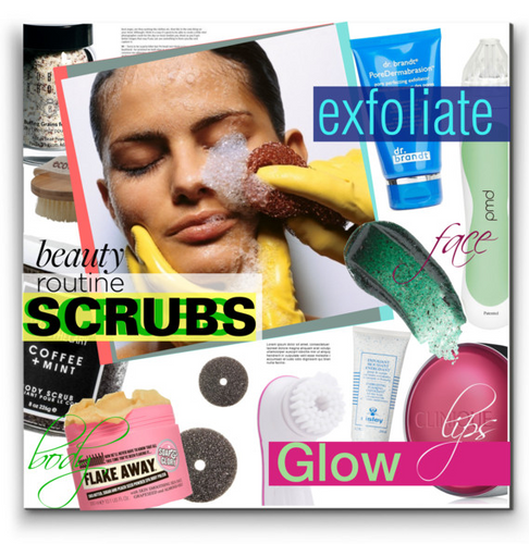 Beauty Routine - Exfoliate!