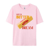Life is Butter Fun Graphic T-Shirt