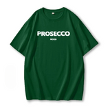 Prosecco Statement Graphic T-Shirts